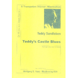 Teddy's Castle Blues : für 1-6 - Teddy Sandleben