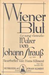 Wiener Blut (Walzer) op. 354 -Johann Strauß / Strauss (Sohn) / Arr.Hans Kliment sen.