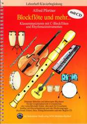 Blockflöte und mehr ... Lehrerheft / Klavierbegleitung mit CD -Alfred Pfortner