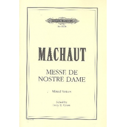 Messe de nostre dame : for 4 mixed - Guillaume de Machaut