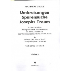 Umkreisungen - Spurensuche - Josephs Traum : - Matthias Drude