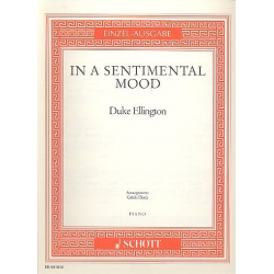 In a sentimental Mood : für - Duke Ellington / Arr. Gabriel Bock