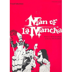 Man of la Mancha : vocal selections - Mitch Leigh