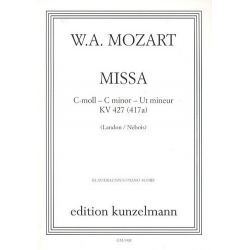 Missa c-Moll KV427 (417a) : - Wolfgang Amadeus Mozart
