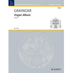 Organ Album vol.1 - Percy Aldridge Grainger