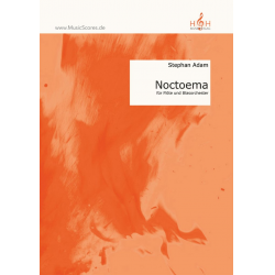 Noctoema für Flöte und Blasorchester (Stimmensatz) - Stephan Adam