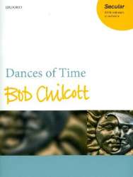 Dances of Time : - Bob Chilcott