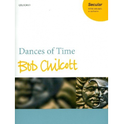 Dances of Time : - Bob Chilcott