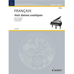 8 danses exotiques : pour 2 pianos - Jean Francaix