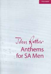 Anthems for SA Men for mixed chorus  (SAM) and piano - John Rutter