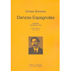 Danzas espagnolas (Auswahl) : für 3 Gitarren - Enrique Granados