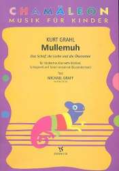 Mullemuh : für Kinderchor und Instrumente - Kurt Grahl