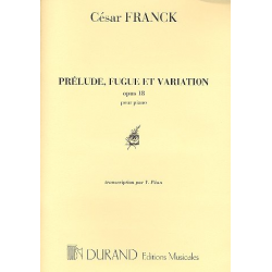 Prelude, Fuge et Variation op. 18 : für Klavier - César Franck