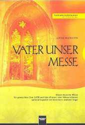 Vater unser-Messe : für Solo und gem Chor, - Lorenz Maierhofer