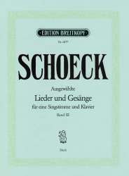 Ausgewählte Lieder und Gesänge Band 3 : - Othmar Schoeck