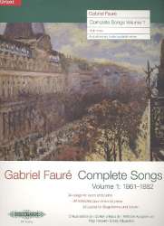 Complete Songs vol.1 (1861-1882) : - Gabriel Fauré