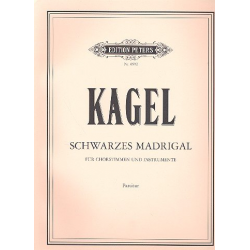 Schwarzes Madrigal : für - Mauricio Kagel