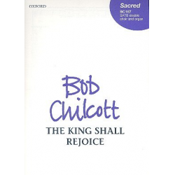 The King shall rejoice : for mixed chorus - Bob Chilcott