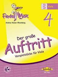 Fiedel-Max für Viola  - Der große Auftritt Band 4 -Andrea Holzer-Rhomberg
