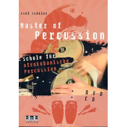 Master of Percussion (+CD +DVD) : - Axel Schüler