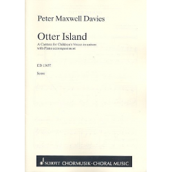 Otter Island : for unison children's chorus - Sir Peter Maxwell Davies