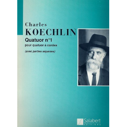 QUATUOR OP.51 NO.1 : POUR QUATUOR - Charles Louis Eugene Koechlin