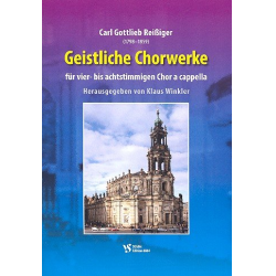 Geistliche Chorwerke : - Carl Gottlieb Reissiger
