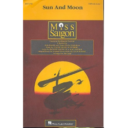 Sun and Moon  from Miss Saigon : - Alain Boublil & Claude-Michel Schönberg