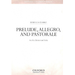 Prelude, Allegro and Pastorale : - Rebecca Clarke