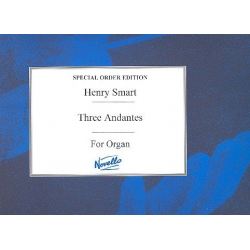 3 Andantes : for organ -Henry T. Smart