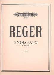 6 Klavierstücke op.24 - Max Reger