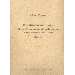 Variationen und Fuge über ein Thema - Max Reger