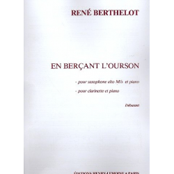 En berçant l'ourson : pour saxophone alto - René Berthelot