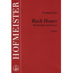 Rush Hours : für Klarinette - Wolfgang Thiel