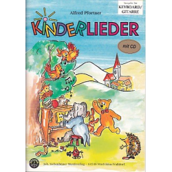 Kinderlieder  - Ausgabe für Keyboard / Gitarre + CD - Alfred Pfortner