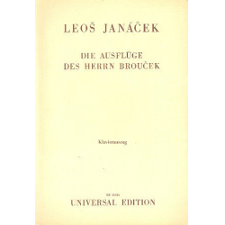 Die Ausflüge des Herrn Broucek - Leos Janacek