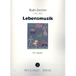 Lebensmusik : für Klavier - Ruth Zechlin