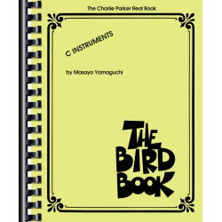 The Bird Book C Instruments: - Charlie Parker