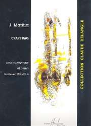 Crazy Rag : pour saxophone et piano - Jean Matitia