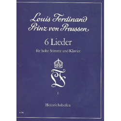 6 Lieder : für hohe Singstimme -Prinz von Preußen Louis Ferdinand