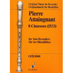 8 Chansons (1533) : - Pierre Attaingnant