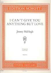 I can't give you anything but Love: - Jimmy McHugh / Arr. Gabriel Bock