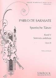 Serenata andaluza op.28 : - Pablo de Sarasate