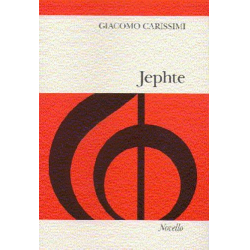 Jephte : Oratorium für Soli, Chor - Giovanni Giacomo Carissimi