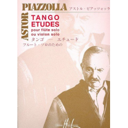 Tango etudes pour flûte (violon) - Astor Piazzolla / Arr. Pierre-André Valade