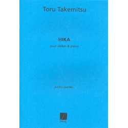 Hika : pour violon et piano - Toru Takemitsu