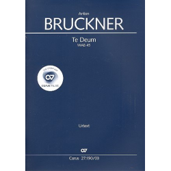 Te Deum WAB45 : - Anton Bruckner