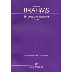 Ein deutsches Requiem op.45 : - Johannes Brahms