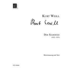 Der Silbersee : Klavierauszug (dt) - Kurt Weill