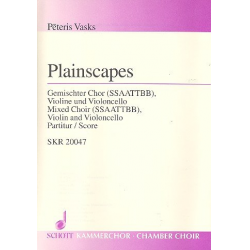 Plainscapes : für gem Chor, Violine - Peteris Vasks